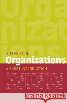 Organizations: A Short Introduction K 9781734961928 Organizational Dialogue Press