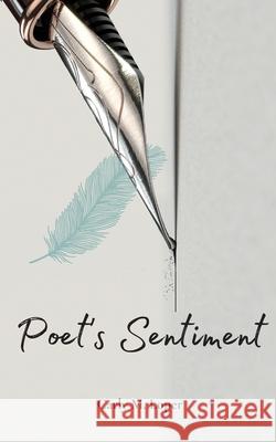 Poet's Sentiment Carly M. Loper 9781734979817 Crown & Arrow Publishing