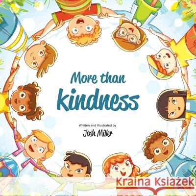 More than Kindness Josh Miller 9781734983814 Cloverlime Press