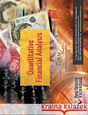 Quantitative Financial Analysis: Course Slides Johnathan Mun 9781734990782 Iiper Press