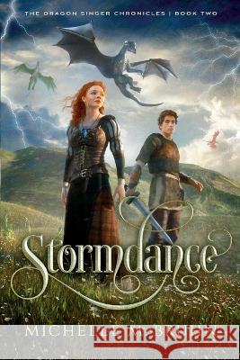 Stormdance Michelle M. Bruhn 9781734992533 Songweaver Media