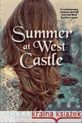 Summer at West Castle Theresa Linden 9781734992953 Silver Fire Publishing