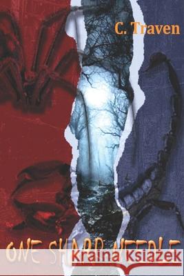 One Sharp Needle C. Traven 9781734998665