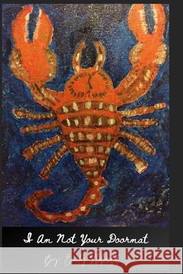 I Am Not Your Doormat Emily Holwadel 9781735002415