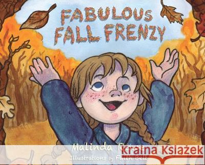 Fabulous Fall Frenzy Malinda Rowe Faith Belt  9781735022147 Wordly Group