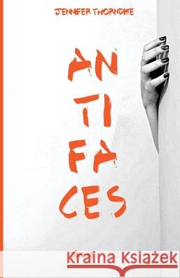 Antifaces Jennifer Thorndike 9781735039947 Suburbano Ediciones