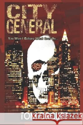 City General Tom Orcutt 9781735048505 100 Story Tall Books