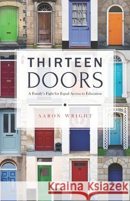 Thirteen Doors Aaron Wright 9781735072647 Wyrd & Wyld Publishing