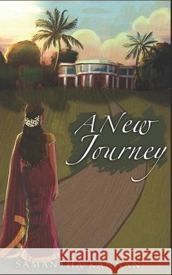 A New Journey Samantha Kannan 9781735074504 Samantha Kannan