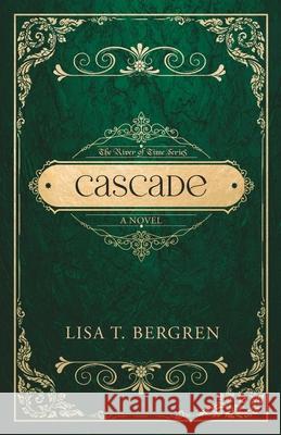 Cascade Lisa T. Bergren 9781735078656