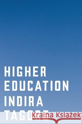 Higher Education Indira Tagore 9781735086309