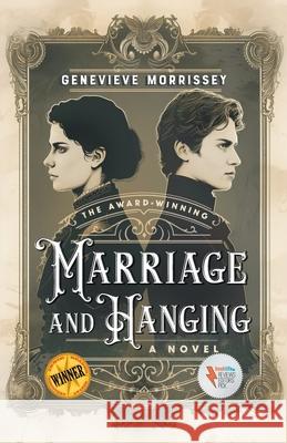 Marriage and Hanging Genevieve Morrissey 9781735109688