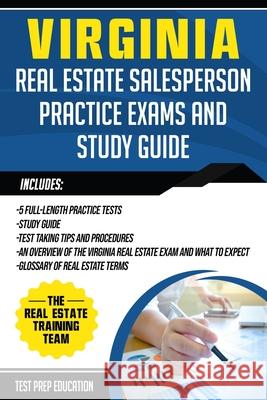 Virginia Real Estate Salesperson Practice Exams and Study Guide The Real Estate Training Team 9781735111803 Real Estate Training Team