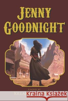 Jenny Goodnight Killarney Traynor 9781735113906 Original Thirteen Publishing