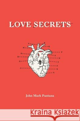 Love Secrets Daniel Neuman John Mark Pantana 9781735123714