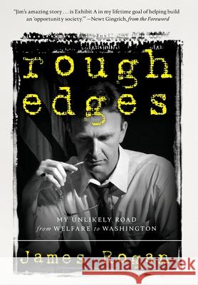 Rough Edges James Rogan Newt Gingrich 9781735131757