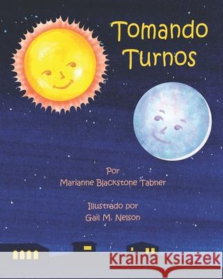 Tomando Turnos Gail M. Nelson Marianne Blackston 9781735148328