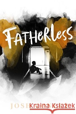 Fatherless Josh, Jr. Conley 9781735149516