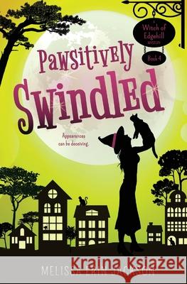 Pawsitively Swindled Melissa Erin Jackson, Maggie Hall 9781735150079