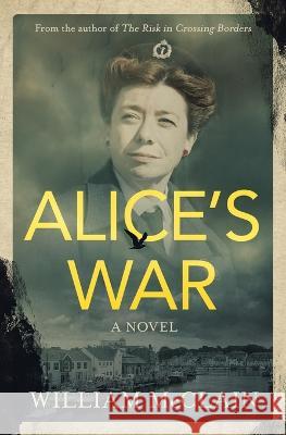 Alice's War William McClain   9781735159829