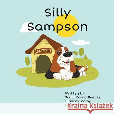 Silly Sampson David Scott Reeves, Dave Reed 9781735163840 Zebra Ink