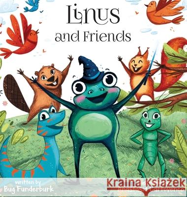 Linus and Friends Bug Funderburk 9781735170558