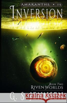 Inversion: Riven Worlds Book Two G. S. Jennsen 9781735178400 Hypernova Publishing