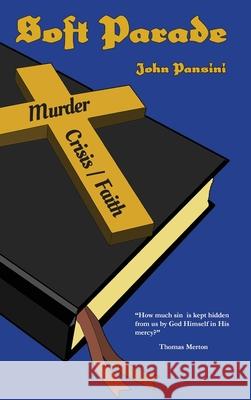 The Soft Parade John Pansini 9781735187372 John Pansini