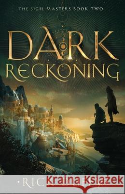 Dark Reckoning Rick Duffy 9781735195438 Greening River