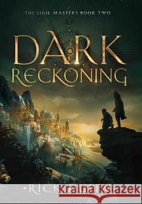 Dark Reckoning Rick Duffy 9781735195452 Greening River