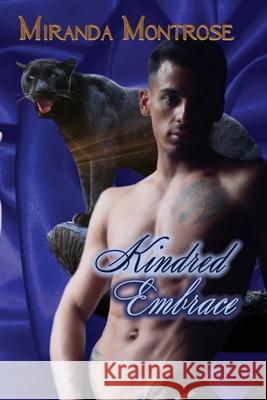 Kindred Embrace: House of Lavelle 2 Miranda Montrose 9781735199900 Heather Huey