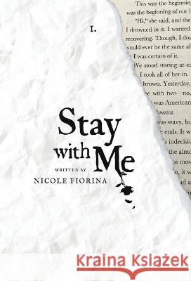 Stay with Me Nicole Fiorina   9781735204710 Nicole Fiorina Books