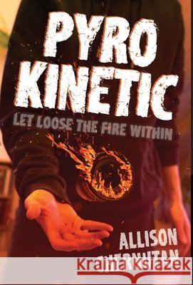 Pyrokinetic Allison Chernutan 9781735217192