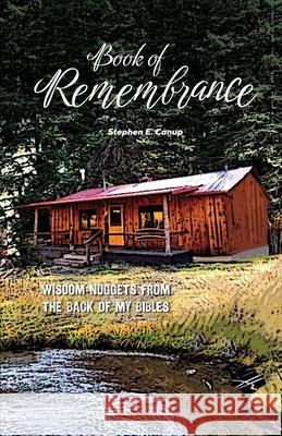 Book of Remembrance Stephen E. Canup 9781735252988 Freedom in Jesus Ministries, Inc