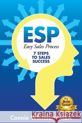 ESP-Easy Sales Process Connie Whitman 9781735256108 Whitman & Associates, LLC