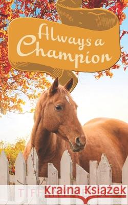 Always a Champion Rachael Ritchey Tiffany Reese 9781735263939 Tiffany Reese