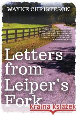 Letters from Leiper's Fork Wayne Christeson 9781735268958 Books Fluent