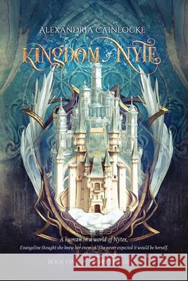 Kingdom of Nyte Alexandria Cainlocke 9781735270418 Fantasy House Publishing