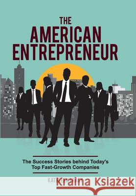 The American Entrepreneur Kathleen Tracy 9781735272412