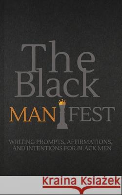 The Black Manifest Cinnamon Gladney-Wright 9781735272801