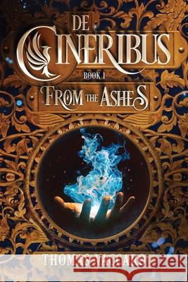De Cineribus: From the Ashes Thomas Vaccaro 9781735289519 MR