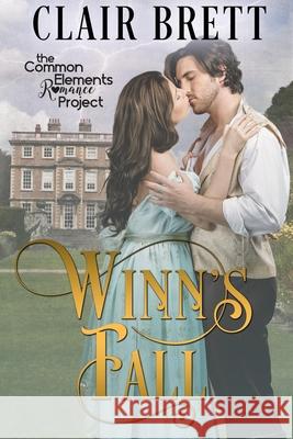 Winn's Fall: Common Elements Romance Project Clair Brett 9781735290621 CB Publishing