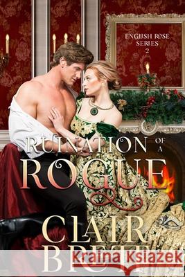 Ruination of a Rogue Clair Brett 9781735290676 CB Publishing