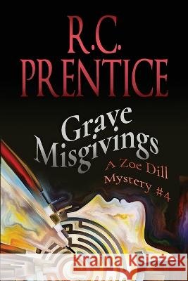 Grave Misgivings Rc Prentice 9781735301136