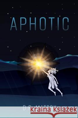 Aphotic D R Mattox 9781735302355 Warren Publishing, Inc