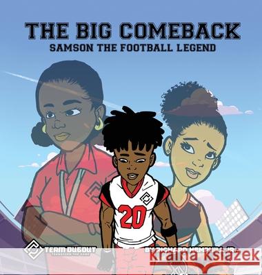 The Big Comeback: Samson the Football Legend Richard Hemphill 9781735308692