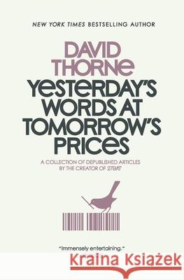 Yesterday's Words at Tomorrow's Prices David Thorne 9781735328690 27bslash6