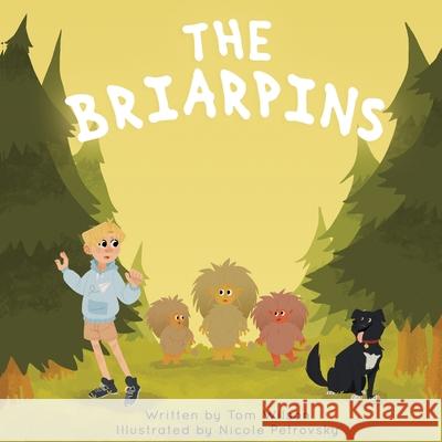 The Briarpins Nicole Petrovsky Tom Wilson 9781735337609