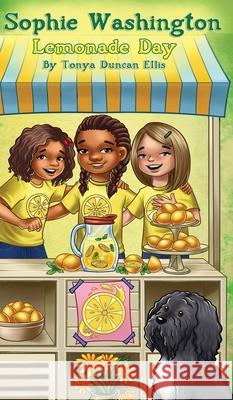 Sophie Washington: Lemonade Day Tonya Duncan Ellis 9781735338958