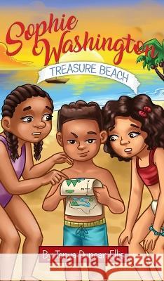 Sophie Washington: Treasure Beach Tonya Duncan Ellis   9781735338965 Page Turner Publishing